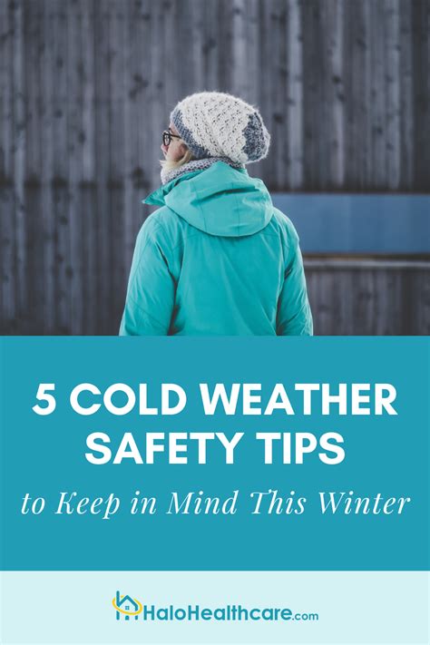 Dont Let The Winter Slow You Down Follow These Cold Weather Safety Tips To Reduce Your Risk Of