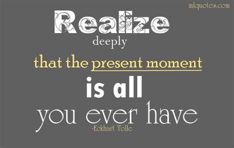 Quotes About The Present Moment Quotesgram