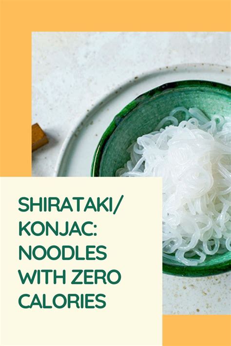 Shirataki Konjac Noodles With Zero Calories Konjac Konjac Noodles Shirataki
