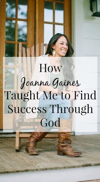 Joanna Gaines More Christian Women Christian Living Christian Faith