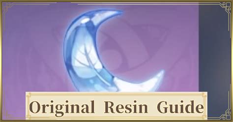 Original Resin Guide How To Use And Check Genshin Impact Gamewith
