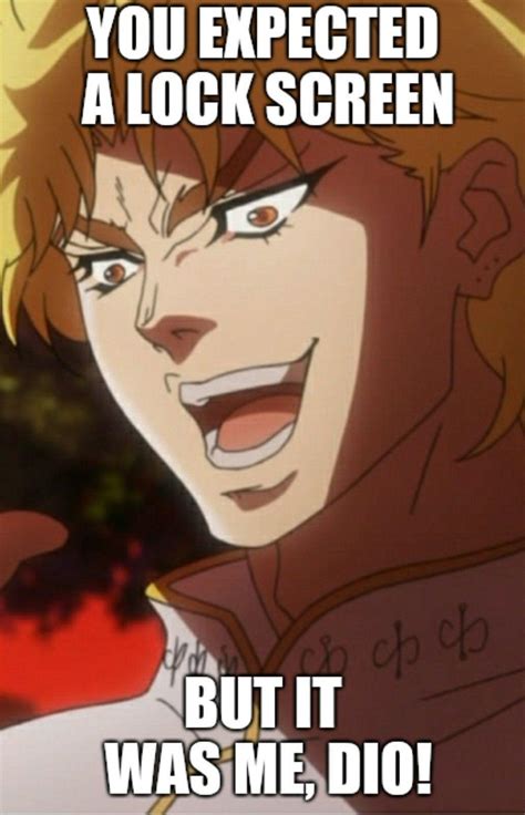 But It Was Me Dio Rjojomemes
