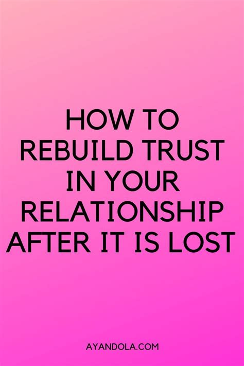 How To Rebuild Trust In A Relationship In 2020 Rebuilding Trust