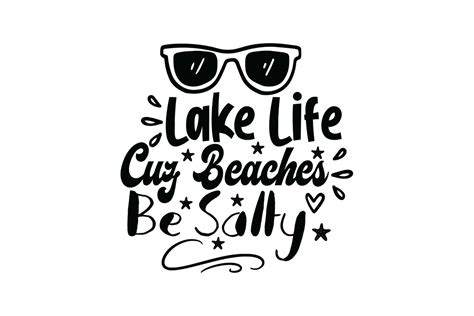 Lake Life Cuz Beaches Be Salty Graphic By Creativestudiobd1 · Creative