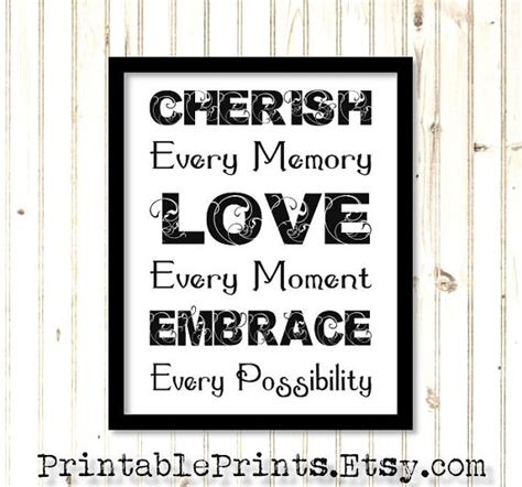 Quotes About Cherishing Every Moment Quotesgram
