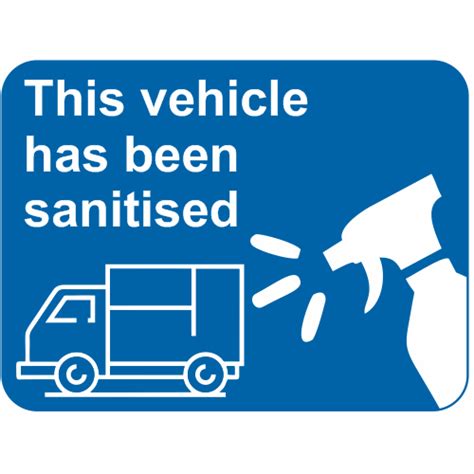 This Vehicle Has Been Sanitised Sticker Sanitised Safety Signs