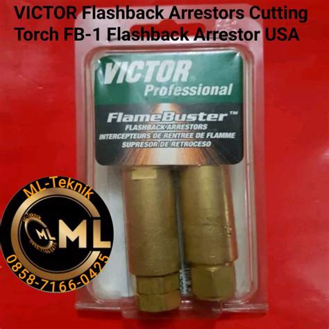 Jual VICTOR Flashback Arrestors Cutting Torch FB-1 Flashback Arrestor