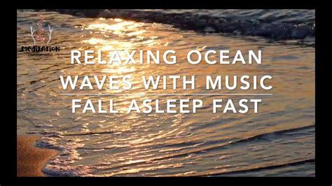 Deep Sleep Music Ocean Waves Fall Asleep Fast Relaxing Music