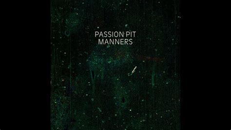 Passion Pit Manners Full Album Youtube