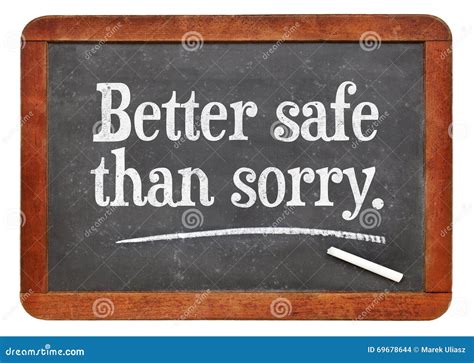 Better Safe Than Sorry Proverb Stock Photo Image Of Chalk Isolated