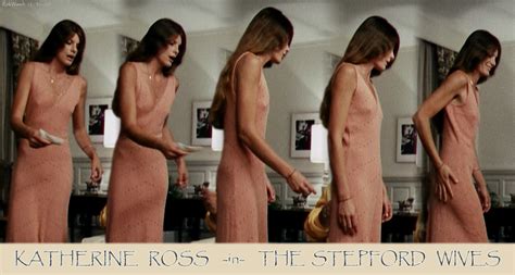 Katharine Ross Nue Dans The Stepford Wives