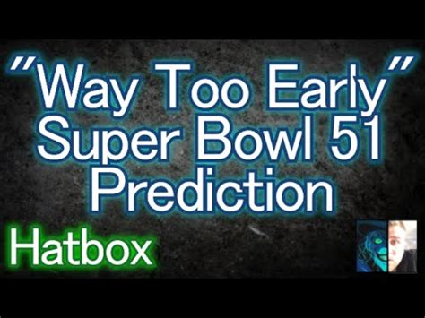 The chiefs will attempt to become the nfl's first repeat champion in 16 years when they travel to florida to face the buccaneers in super bowl 55. "Way Too Early" Super Bowl 51 Prediction - Pre-Draft - YouTube