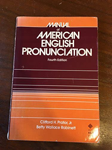 Manual Of American English Pronunciation Practor Clifford Robinett
