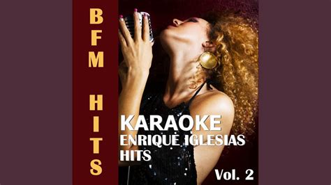 Bailamos Originally Performed By Enrique Iglesias Karaoke Version