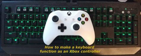How to Make a Keyboard Function as an Xbox Controller • Game Dummy