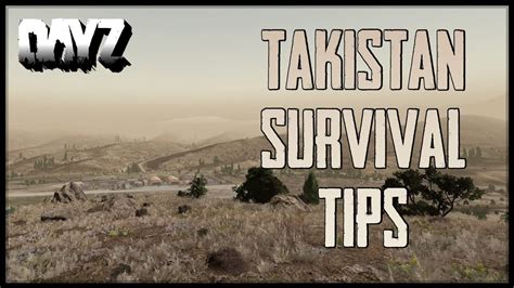 Takistan Beginner Survival Tips Dayz Survival Enquirer