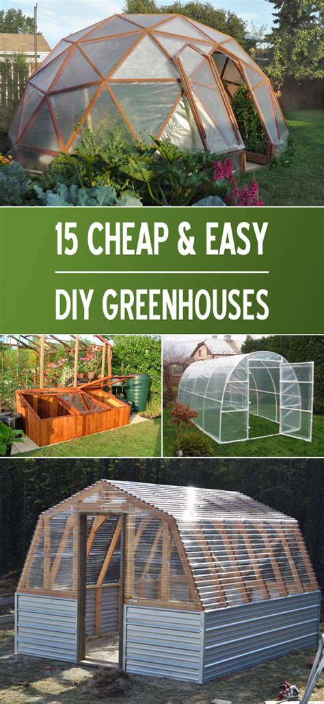 15 Low Cost And Easy Diy Greenhouse Projects Big Gardening