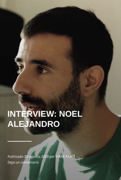 Interview Noel Alejandro