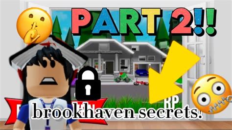 Brookhaven Secrets Part 2 Youtube