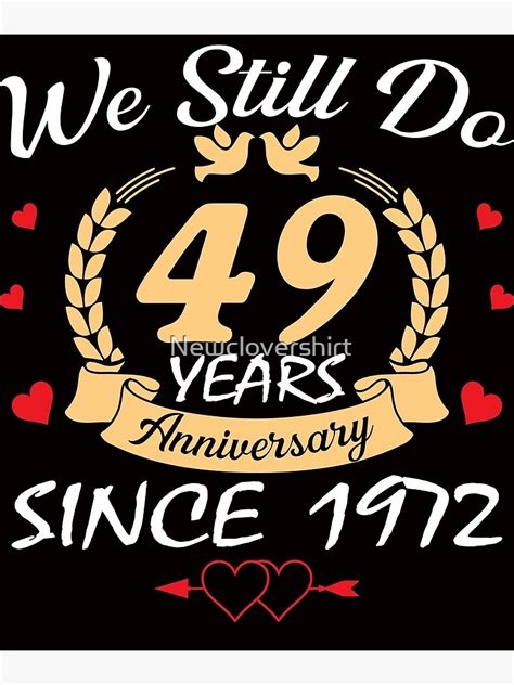 Happy 49th Wedding Anniversary We Still Do 49 Year Since 1972 Poster