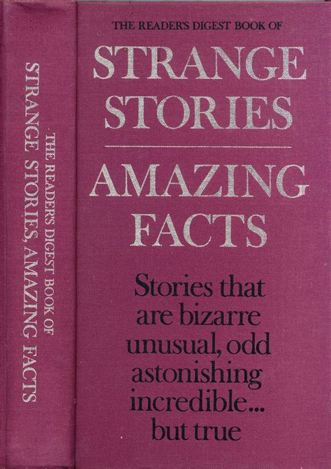 strange stories amazing facts by reader s digest association goodreads