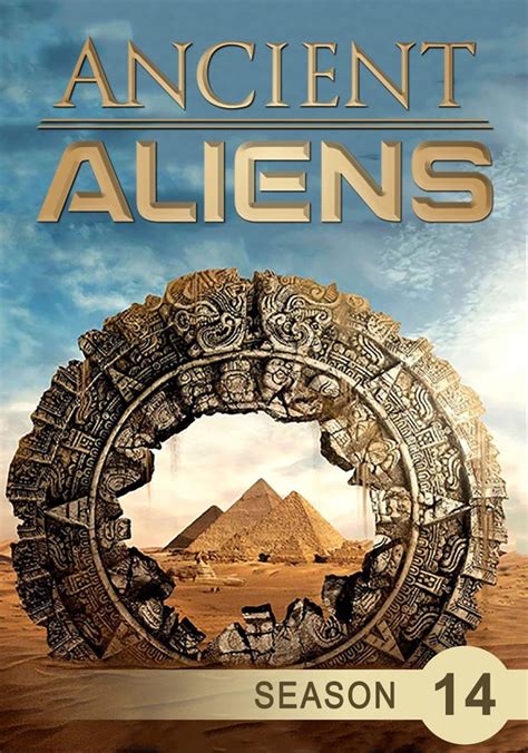 Ancient Aliens Season 14 Watch Episodes Streaming Online