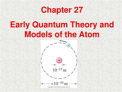 Ppt Chapter 27 Early Quantum Theory And Models Of The Atom Powerpoint