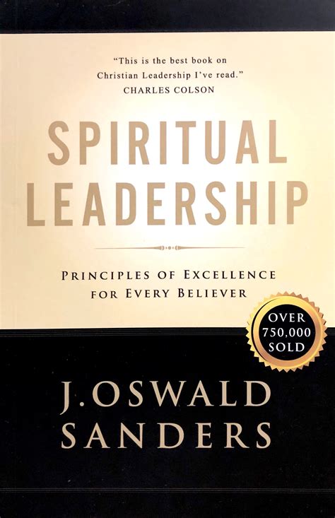 SPIRITUAL LEADERSHIP: PRINCIPLES OF EXCELLENCE FOR EVERY BELIEVER