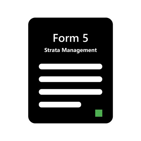 The strata management act, 2013 received its royal assent on 5 february, 2013 and was gazetted on 8 february, 2013. Strata Management Form 5 - BurgieLaw