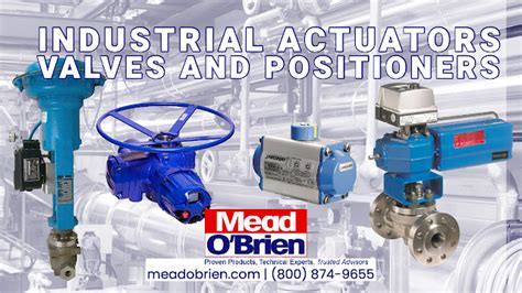 Industrial Actuators Valves And Positioners The Industrial Steam