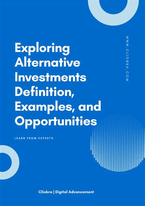Exploring Alternative Investments Definition Examples And Opportunities