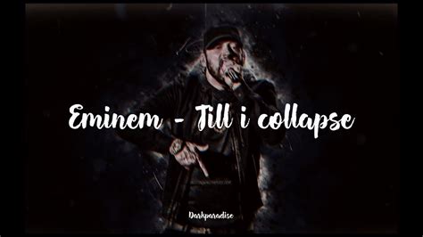 Eminem Till I Collapse Tekst - Eminem - Till I collapse (lyrics) - YouTube