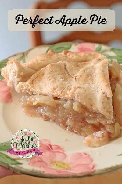 Apple Pie The Perfect Recipe Joyful Momma S Kitchen Blog Recipe Perfect Apple Pie