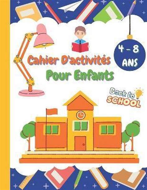 Cahier D Activites Pour Enfants Ans Mon Cahier D Activites A