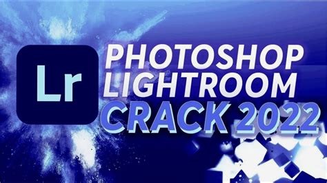 Adobe Lightroom Crack Install Crack Free Tutorial 2022 Youtube