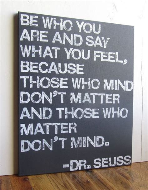 Be Who You Are Dr Seuss Quotes Quotesgram