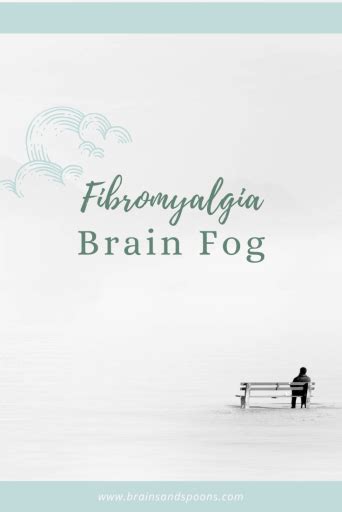 Fibromyalgia Brain Fog Symptoms And Strategies