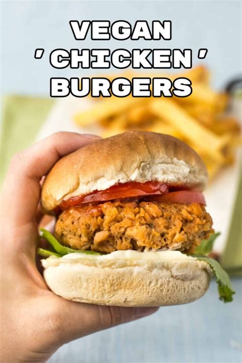 Vegan Chicken Burgers Easy Cheesy Vegetarian