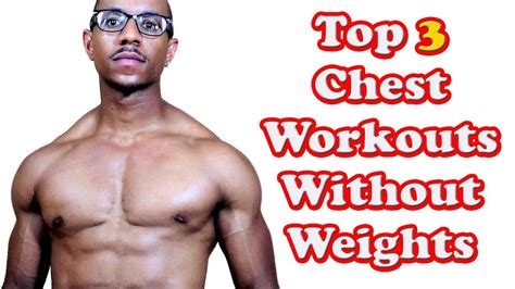 Top 3 Chest Workouts Without Weights Youtube