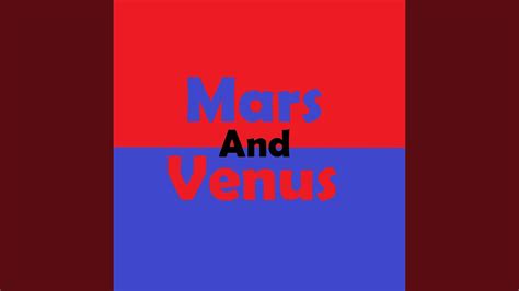 Mars And Venus Youtube