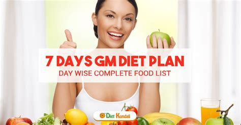 7 Days Gm Diet Plan You Can Lose Around 3 To 5 Kg 10 To 12 Lbs Weight In A Week It Varies