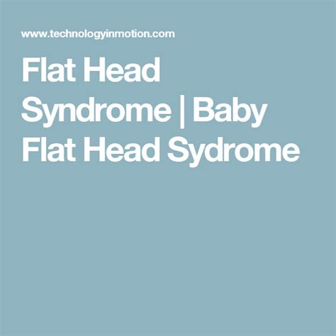 Flat Head Syndrome What Is Flat Head Syndrome Technology In Motion