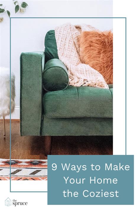9 Items You Need To Make Your Home Feel Cozy Cozy Decor Well Decor