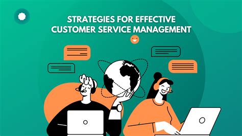 Customer Service Management Key Strategies For Excellence