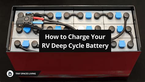 This is one of the simplest processes. How to Charge Deep Cycle Battery: The Most Effectively Ever
