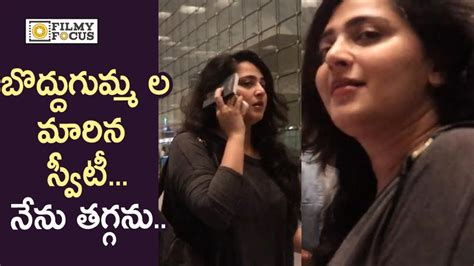 Anushka Shetty Crazy Weight Gain Spotted At Airport