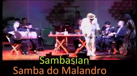 Samba Do Malandro Sambasian Youtube