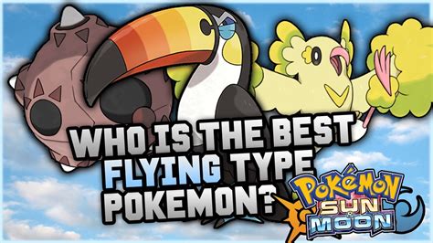 We did not find results for: Who Is The BEST NEW Flying Type Pokemon In Pokemon Sun and ...
