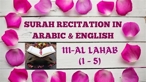 Surah Al Lahabmasad¹¹¹ Recitation In Arabic With English Translation