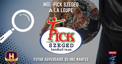 2, canellas 4, gaber 2, bodó 3. À la découverte du MOL-Pick Szeged